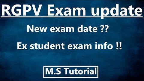 RGPV Exam update ! New exam date for students who failed to give paper on 24th AUG ! by M.S Tutorial