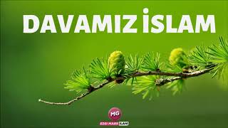 Davamız İslam İlahisi Müziksiz 2020 Resimi