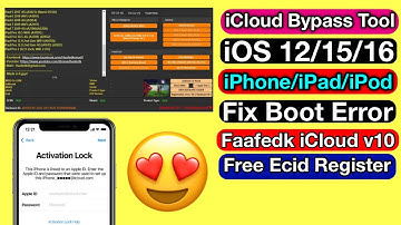 FREE iCloud Bypass iOS 12/15/16 by HaaFedk iCloud Bypass Tool v10