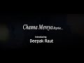 Channa mereya cover  deepak raut  tushar totre