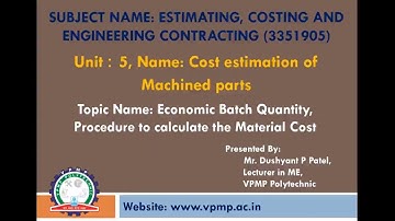 Cost Estimation of Machine Part Day 4 | ECC | 3351905 | Mr. Dushyant P Patel