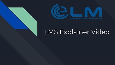 How to login and use the ELM School Learning Management System (LMS)