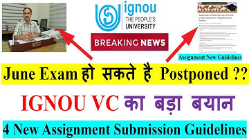 IGNOU June Exam हो सकते है Postponed? IGNOU VC का बड़ा बयान,6 New Notification For All IGNOU Students