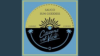 Video thumbnail of "Sauco - Sun Goddess (Original Mix)"