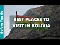 13 best places to visit in bolivia ultimate bucket list  top things to do in bolivia