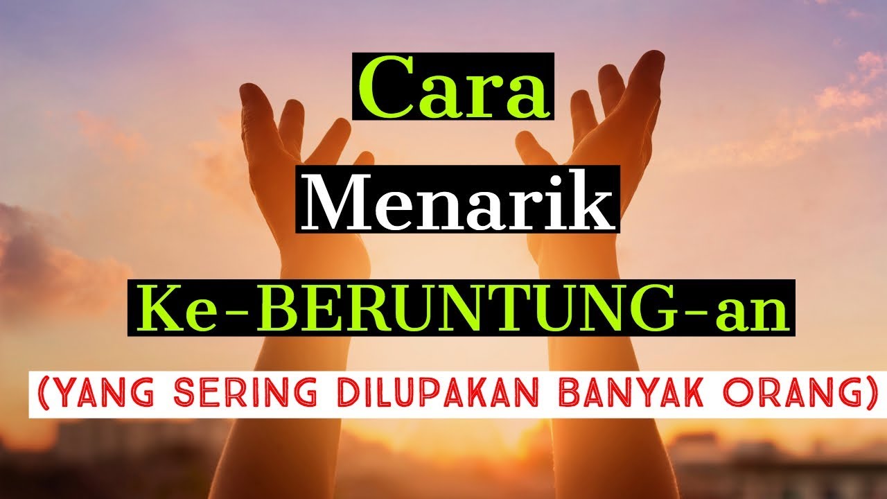 Motivasi Hidup Sukses Trik Menarik Keberuntungan Terbaru Youtube