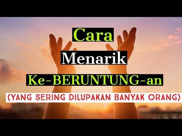 Motivasi Hidup Sukses - TRIK MENARIK KEBERUNTUNGAN TERBARU! class=