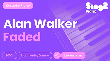 FADED (Lower Key - Piano karaoke demo) Alan Walker