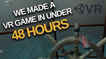 We Made a VR Game in Under 48 Hours - Global Game Jam 2020