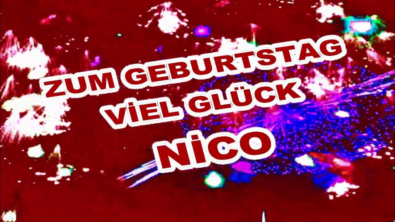 Happy Birthday Nico,Alles gute zum Geburtstag Nico,Lustige