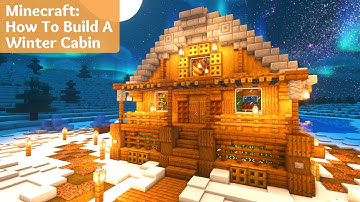 Minecraft: How To Build a Winter Cabin