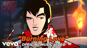 Elvis Presley - Burning Love (Agent Elvis - Official Animated Music Video)