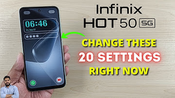 Infinix Hot 50 5G : Change These 20 Settings Right Now
