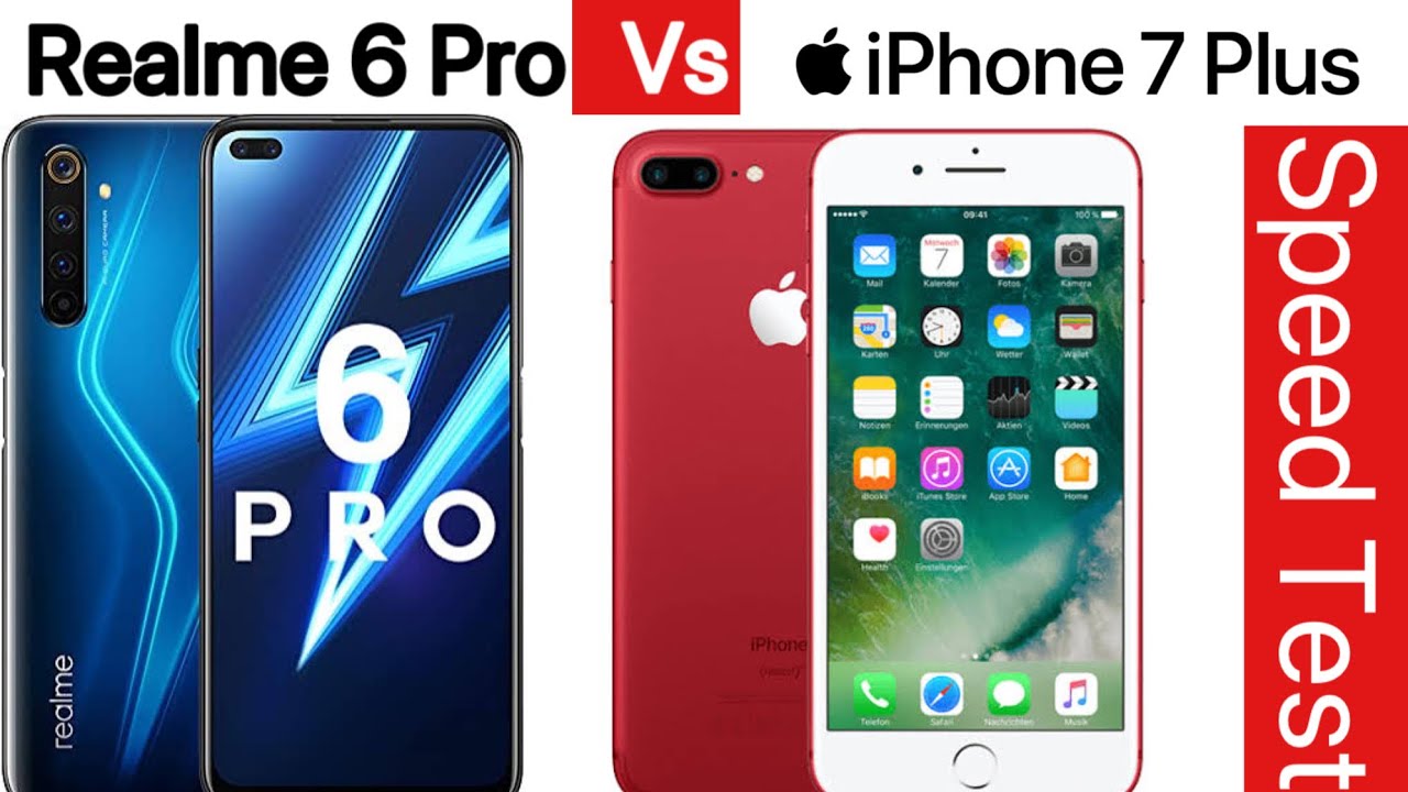 realme 6 pro vs iphone 7 plus
