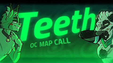 Teeth - (OPEN BACKUPS) OC MAP Call / PMV-AMV Multi Animator-Proyect ✨ (Thumbnail OPEN)