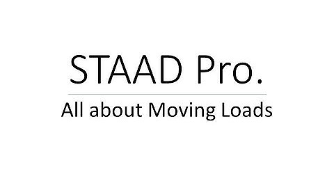 Moving load in staad pro