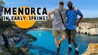 MENORCA, Spain in Spring? Is it worth it?