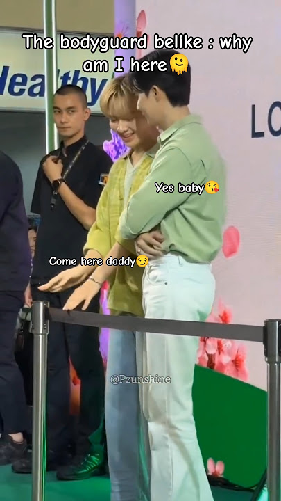 did you need a room guys🤭🤣 poor bodyguard 🤣 #zeenunew #zeepruk #nunew #blshorts