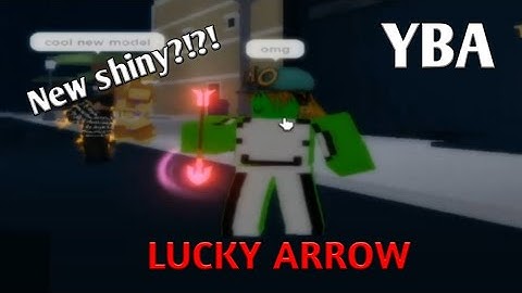 Using redeem lucky arrow in YBA (new shiny?!?!)
