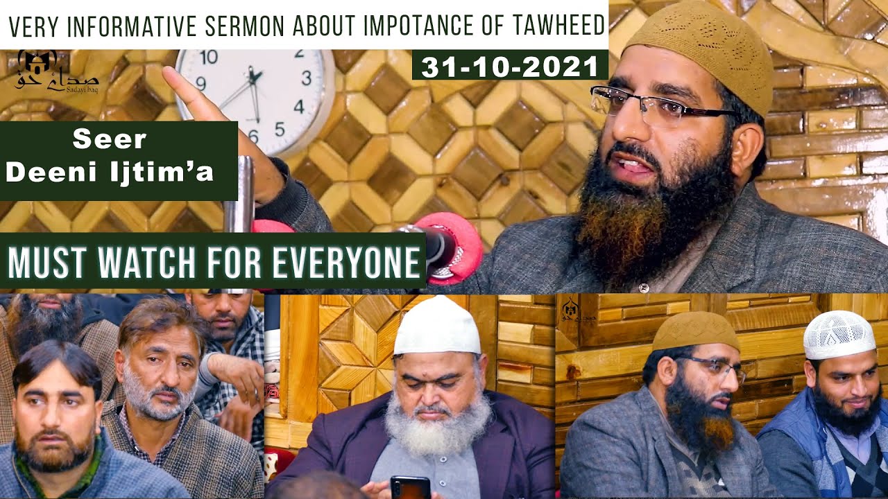 Importance of Tawheed over everything | Molana Mubashir Ahsan Wani AL Madani | 31-10-2021