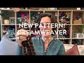 New Pattern! Dreamweaver - podcast 2 May 24