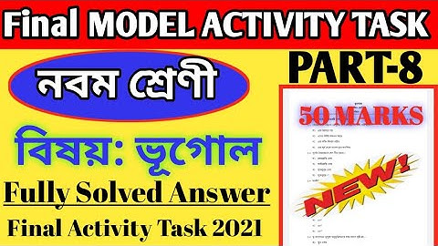 Class-9 Geography Final Model Activity Task Full Solution ll Geography Model Activity Task