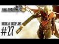 Final Fantasy Type-0 HD (PC) Playthrough #27 - The Kingdom&#39;s Final Hours