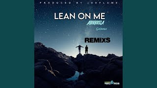 Lean On Me Remix (Joeflame Remix)