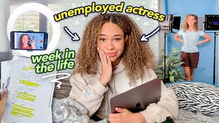 UNEMPLOYED ACTRESS Week in the Life! (Meetings, Audition Prep + Self Care Vlog)