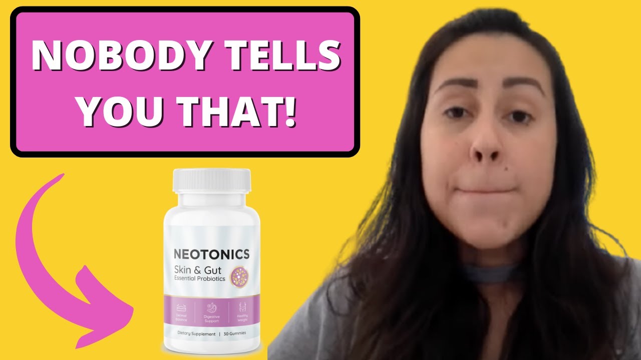 Neotonics Reviews SCAM (Warning) Is Probiotic Gummies Worth Buying? This Skin & Gut Supplement