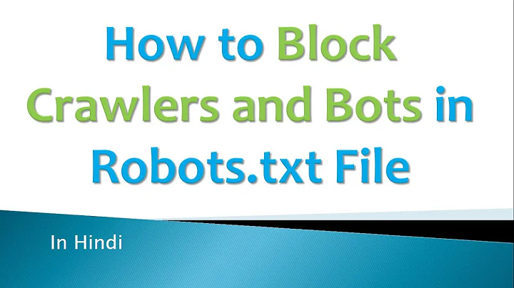 How to Block Crawlers and Bots in Robots.txt File from Accessing Entire Website