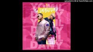 Yomil Y El Dany - Tu Debilidad | Solido