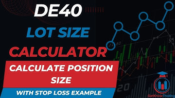 GER40 Lot Size Calculator - Calculate GER40 Position Size and Open Order