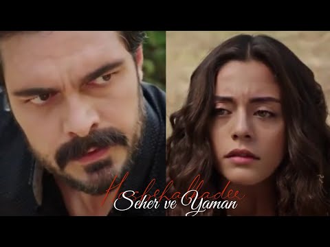 Seher & Yaman ◎ HASBELKADER [Emanet | Legacy]