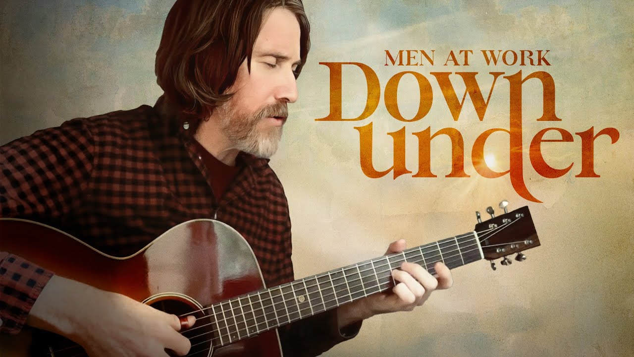 Down Under - Men At Work / Colin Hay (Acoustic Cover)