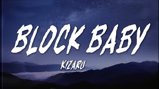 Watch Kizaru Block Baby video