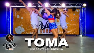 Toma - Léo Santana, Ludmilla ll COREOGRAFIA WORKDANCE ll Aulas de dança