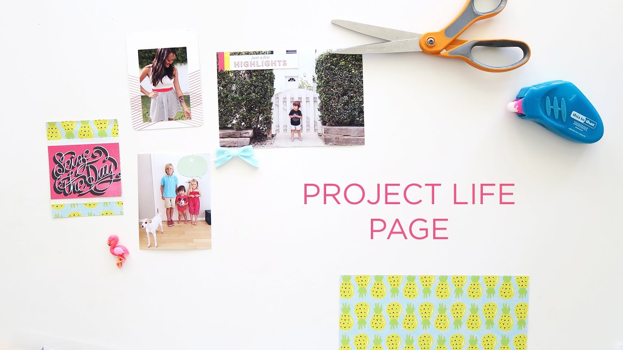 Project Life | My Process