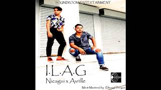 I.L.A.G - Nicagui x Avrille (Official Audio)