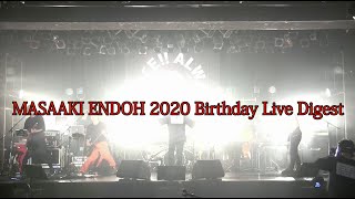 遠藤正明 2021 生誕祭 Digest Movie