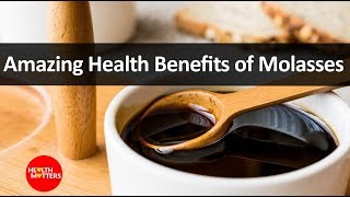 Amazing Health Benefits of Blackstrap Molasses for Females | Health Matters