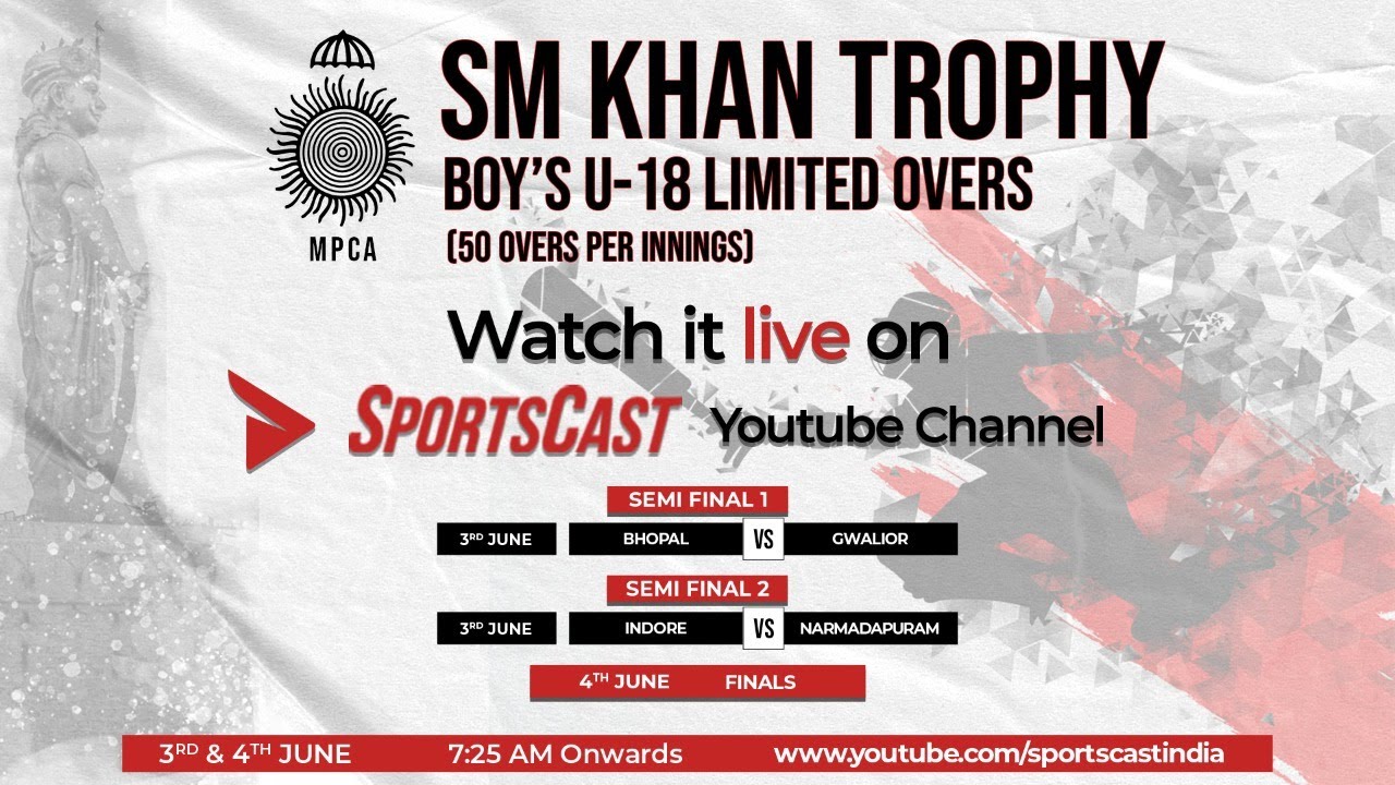 SM KHAN TROPHY | FINAL | BHOPAL VS INDORE