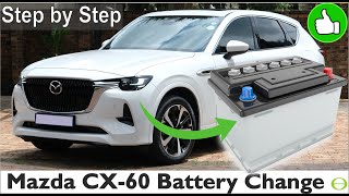 Mazda CX-60 Battery Replacement Guide | Petrol & Diesel Models - Step by Step
