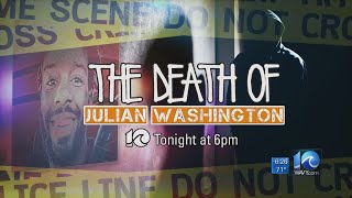 Special Report: The Death of Julian Washington