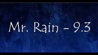 9.3 - Mr. Rain Testo/Lyrics