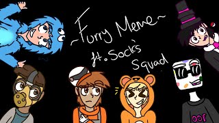 Furry ~Meme~ (Endigo/TheOdd1sOut) ft. Socksfor1 Squad