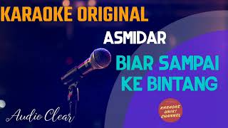 Asmidar - Biar Sampai Ke Bintang Karaoke