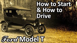 Ford Model T  How to Start & How to Drive