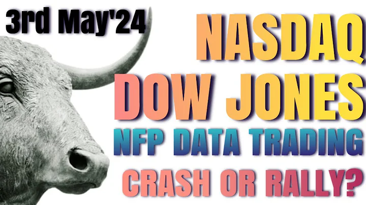 NFP Data Trading Live US30 & NASDQ100: Rally with NFP or Crash Today? Nasdaq & DJI signals 3rd May - DayDayNews