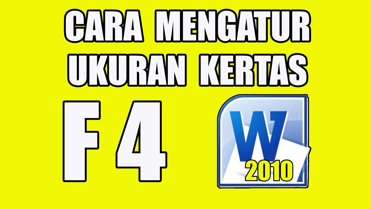 Cara Mengatur Ukuran Kertas F4 Di Microsoft Word 2010 Youtube